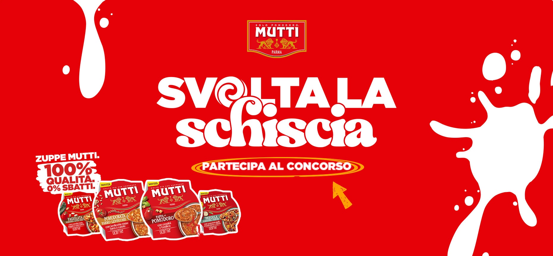 Svolta la schiscia